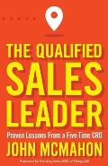 Qualified Sales Leader Proven Lessons from a Five Time CRO