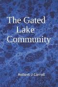 The Gated Lake Community