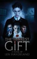 The Darkest Gift