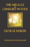 The Miracle in Charlie's Woods
