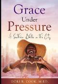 Grace Under Pressure: A Southern Belle in the City