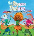 The Bloom Sisters: Water, Sunshine, and Friendship
