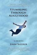Stumbling Through Adulthood: Linked Stories