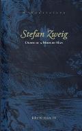 Stefan Zweig: Death of a Modern Man