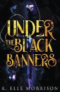 Under The Black Banners