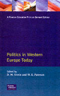 Politics in Western Europe Today: Perspectives, Politics and Problems since 1980