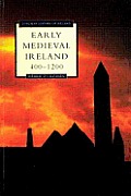Early Medieval Ireland 400 1200