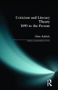 Criticism & Literary Theory from 1890 to the Present