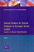 Social Orders and Social Classes in Europe Since 1500: Studies in Social Stratification