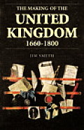The Making of the United Kingdom 1660-1800