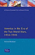 Longman Companion To America In The Era of the Two World Wars 1910 1945