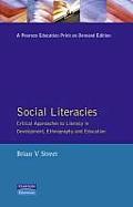 Social Literacies: Critical Approaches to Literacy in Development, Ethnography and Education