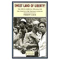 Sweet Land of Liberty?: The African-American Struggle for Civil Rights in the Twentieth Century