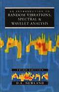 Introduction to Random Vibrations Spectral & Wavelet Analysis