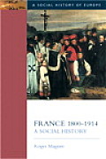 France, 1800-1914: A Social History