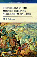 The Origins of the Modern European State System, 1494-1618