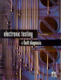Electronic Testing & Fault Diagnosis 3rd Edition