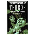 The Literature of Terror: Volume 2: The Modern Gothic