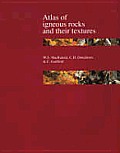 Atlas Of Igneous Rocks & Their Textures