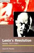 Lenins Revolution Russia 1917 1921