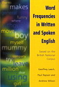 Word Frequencies in Written and Spoken English: Based on the British National Corpus