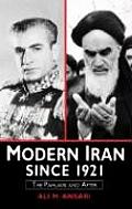Modern Iran Since 1921 The Pahlavis & After