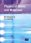 Physics Of Atoms & Molecules 2nd Edition