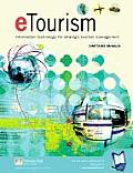 Etourism: Information Technology for Strategic Tourism Management
