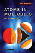 Atoms in Molecules An Introduction