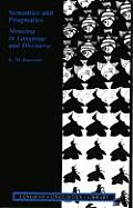 Semantics & Pragmatics Meaning in Language & Discourse