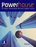 Coursebook High Intermediate Powerhouse An Intermediate Business Course