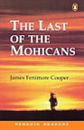 Last of the Mohicans, The, Level 2, Penguin Readers (Penguin Readers)