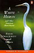 White Heron & Other American Stories