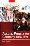 Austria Prussia & Germany 1806 1871