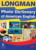 Longman Photo Dictionary Of American English