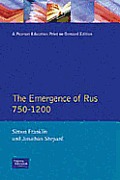 The Emergence of Russia 750-1200