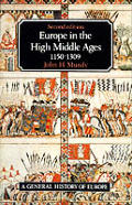 Europe In The High Middle Ages 1150 1309