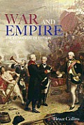 War and Empire: The Expansion of Britain, 1790-1830