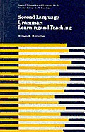 Second Language Grammar: Learning and Teaching