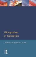Bilingualism in Education: Aspects of theory, research and practice