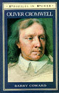 Oliver Cromwell Profiles In Power