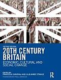 20th Century Britain Economic Cultural & Social Change