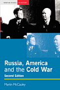 Russia America & the Cold War 1949 1991