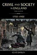 Crime & Society In England 1750 1900