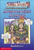 Americas Horrible Histories 02 Awesome Ancient Ancestors Mound Builders Maya & More