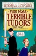 Horrible Histories Even More Terrible Tudors