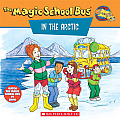 Magic School Bus in the Arctic A Book about Heat
