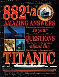 882 1/2 Amazing Answers To Your Question