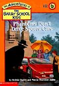 Bailey School Kids 32 Phantoms Dont Driv