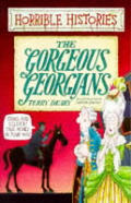 Horrible Histories The Gorgeous Georgians